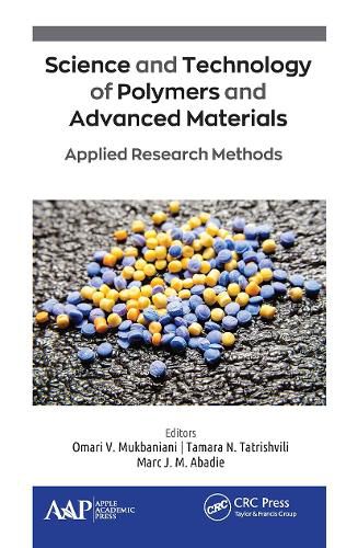 Cover image for Science and Technology of Polymers and Advanced Materials: Applied Research Methods