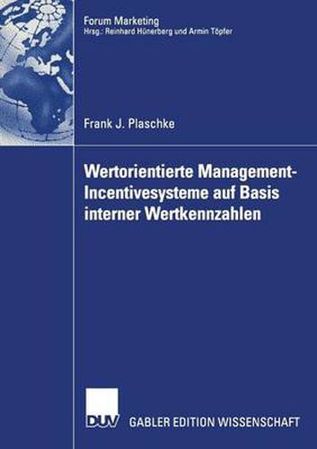 Cover image for Wertorientierte Management-Incentivesysteme Auf Basis Interner Wertkennzahlen