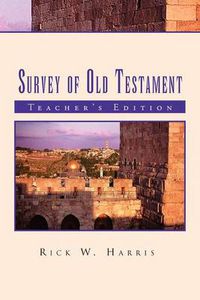 Cover image for Survey of Old Testament: Teacher's Edition