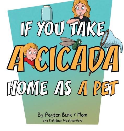 Cover image for If You Take a Cicada Home as a Pet