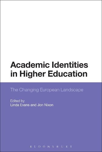 Academic Identities in Higher Education: The Changing European Landscape