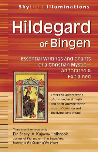 Cover image for Hildegard of Bingen: Essential Writings and Chants of a Christian Mystic-Annotated & Explained