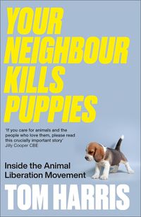 Cover image for Your Neighbour Kills Puppies