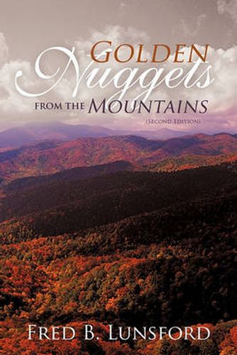 Cover image for Golden Nuggets from the Mountains: (Second Edition)