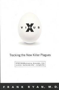 Cover image for Virus X: Tracking the New Killer Plagues