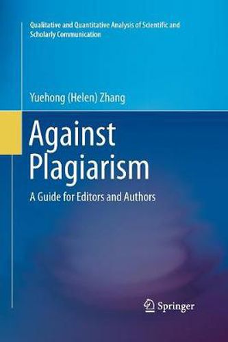 Cover image for Against Plagiarism: A Guide for Editors and Authors