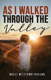 Cover image for As I Walked Through The Valley