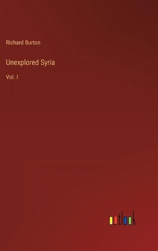 Cover image for Unexplored Syria