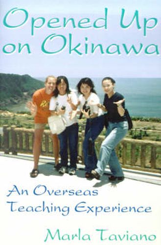 Cover image for Opened Up on Okinawa: An Overseas Teaching Experience