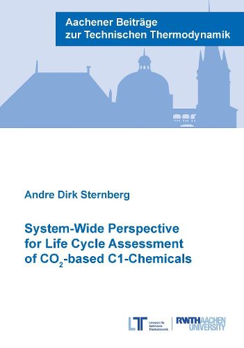 Cover image for System-Wide Perspective for Life Cycle Assessment of CO -based C1-Chemicals