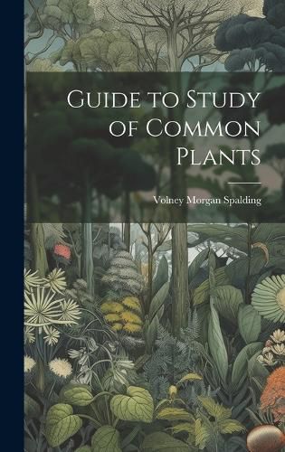 Cover image for Guide to Study of Common Plants