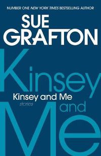 Cover image for Kinsey and Me: Stories