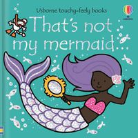 Cover image for That's Not My Mermaid...