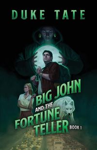 Cover image for Big John and the Fortune Teller