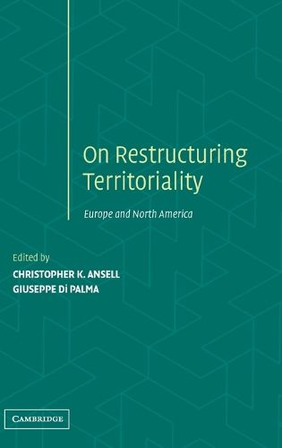 Cover image for Restructuring Territoriality: Europe and the United States Compared