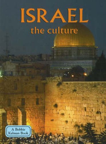 Israel: The Culture