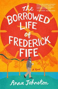 Cover image for The Borrowed Life of Frederick Fife