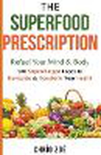 Cover image for The Superfood Prescription