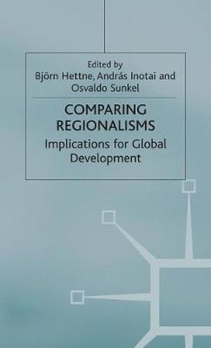 Cover image for Comparing Regionalisms: Implications for Global Development