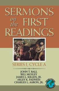 Cover image for Sermons on the First Readings: Series I, Cycle a