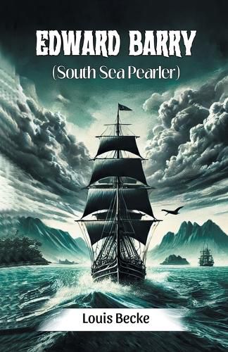 Cover image for Edward BarrySouth Sea Pearler (Edition2024)