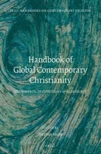 Cover image for Handbook of Global Contemporary Christianity: Movements, Institutions, and Allegiance