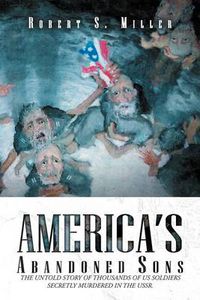 Cover image for America's Abandoned Sons