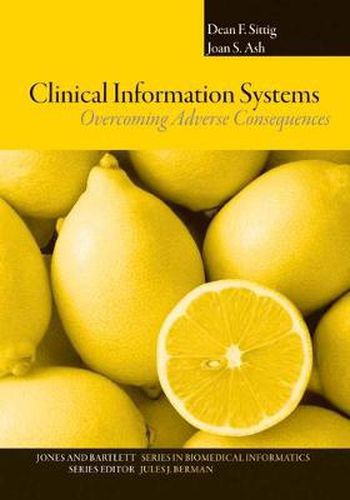 Cover image for Clinical Information Systems: Overcoming Adverse Consequences