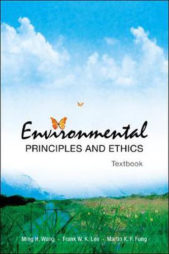 Environmental Principles And Ethics (With Field Trip Guide)