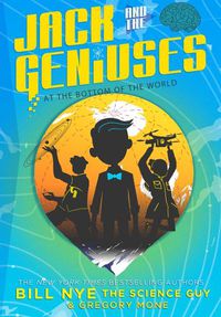 Cover image for Jack and the Geniuses: At the Bottom of the World