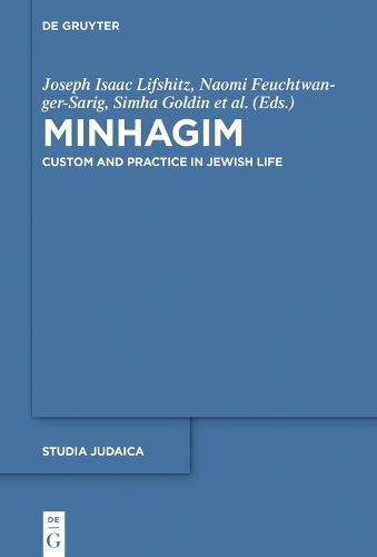 Cover image for Minhagim: Custom and Practice in Jewish Life