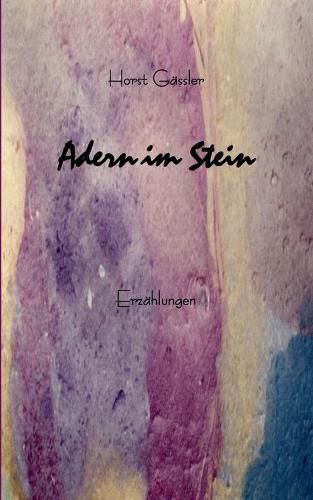 Cover image for Adern im Stein: Erzahlungen