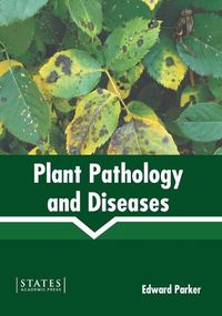 Cover image for Plant Pathology and Diseases