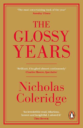 Cover image for The Glossy Years: Magazines, Museums and Selective Memoirs