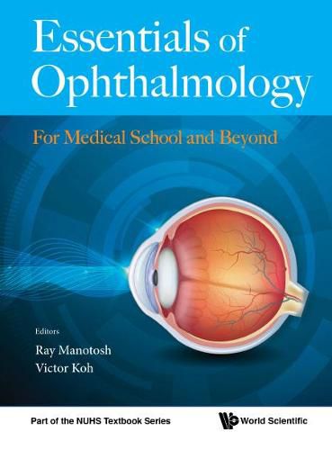Cover image for Essentials Of Ophthalmology: For Medical School And Beyond