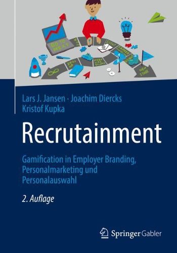 Cover image for Recrutainment: Gamification in Employer Branding, Personalmarketing und Personalauswahl
