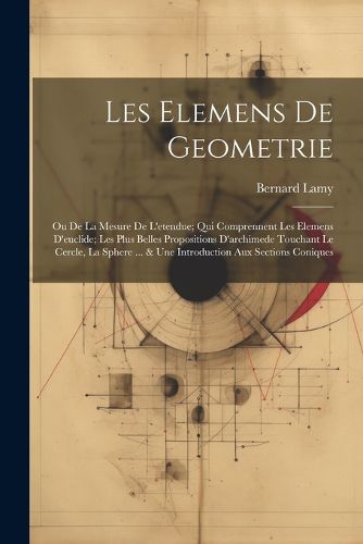 Cover image for Les Elemens De Geometrie