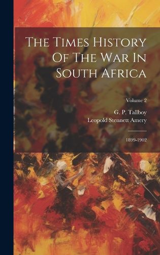Cover image for The Times History Of The War In South Africa