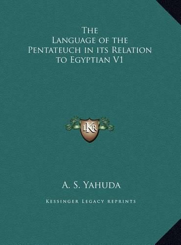 Cover image for The Language of the Pentateuch in Its Relation to Egyptian V1