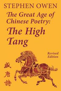 Cover image for The Great Age of Chinese Poetry: The High Tang