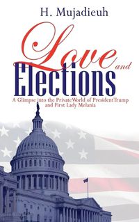 Cover image for Love and Elections