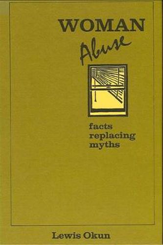Cover image for Woman Abuse: Facts Replacing Myths