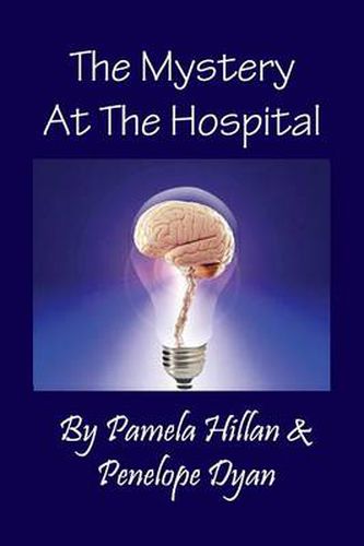 Cover image for The Mystery at the Hospital