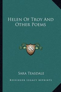 Cover image for Helen of Troy and Other Poems