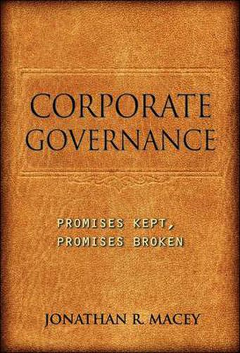 Cover image for Corporate Governance: Promises Kept, Promises Broken