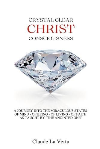 Cover image for Crystal Clear Christ Consciousness