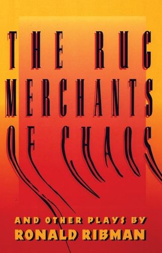 Cover image for The Rug Merchants of Chaos and other plays