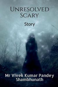 Cover image for Unresolved Scary