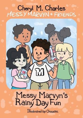 Cover image for Messy Marvyn & Friends: Messy Marvyn's Rainy Day Fun