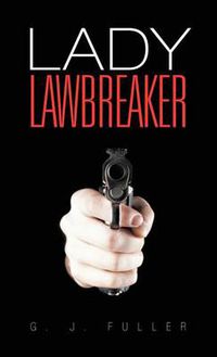 Cover image for Lady Lawbreaker